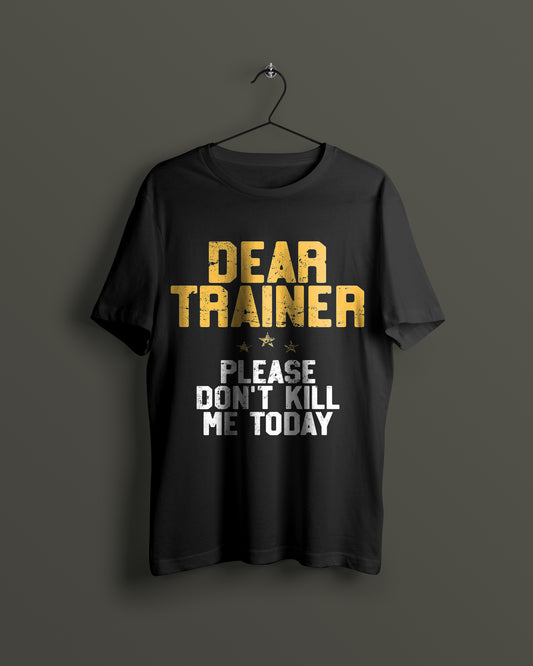 DEAR TRAINER